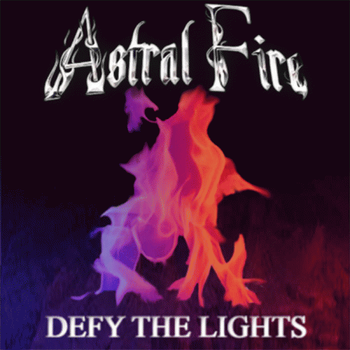 Astral Fire : Defy the Lights (Demo)